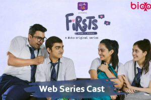 Firsts Web Series 2020 (Dice Media) Cast & Crew, Roles, Release Date, Story, Trailer