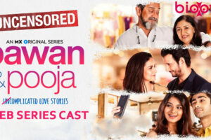 Pawan & Pooja Web Series (MX Player) Cast & Crew, Roles, Release Date, Story, Trailer