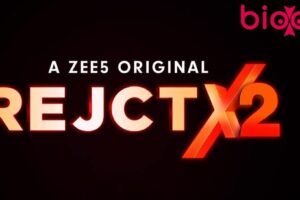REJCTX Season 2 (ZEE5) Web Series Cast & Crew, Roles, Release Date, Story, Trailer