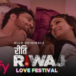 , Riti Riwaj Love Festival (ULLU) Web Series Cast &#038; Crew, Roles, Release Date, Story, Trailer