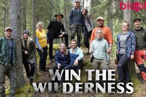 Win the Wilderness (BBC) Cast & Crew, Roles, Release Date, Story, Trailer