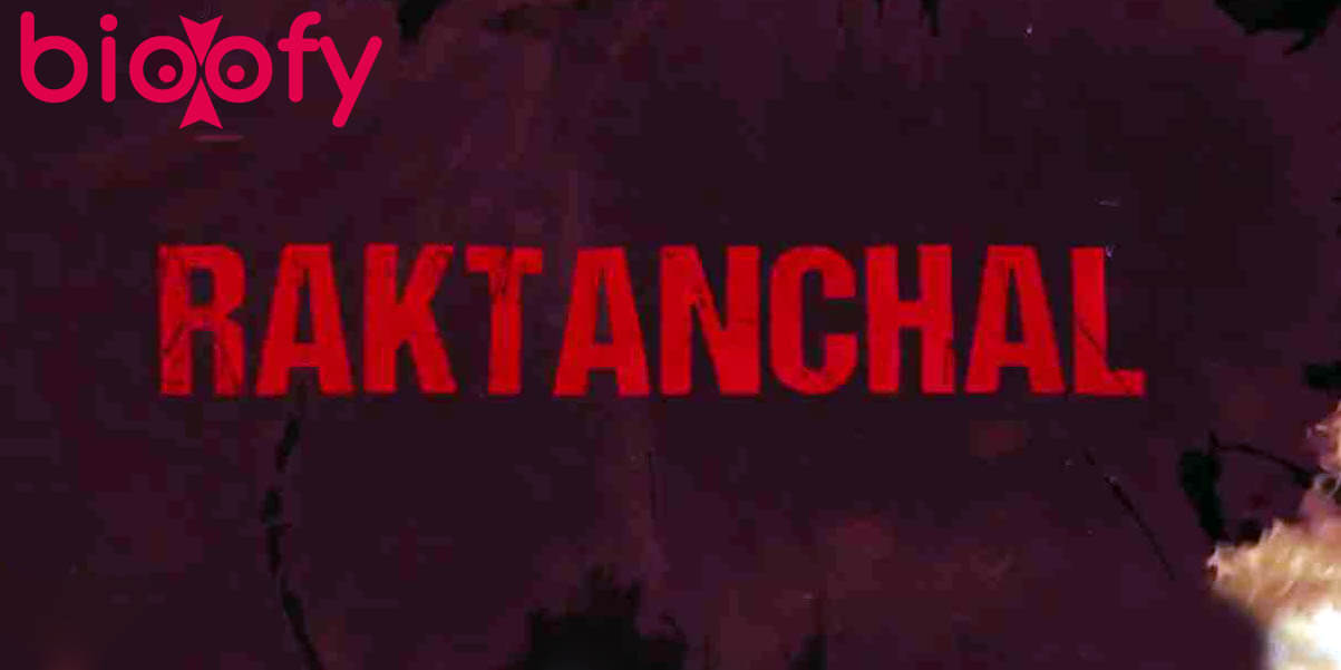 Raktanchal (MX Player) Web Series Cast &#038; Crew, Roles, Release Date, Story, Trailer