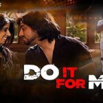 , Do It For Me (Hotshots) Web Series Cast &#038; Crew, Roles, Release Date, Story, Trailer