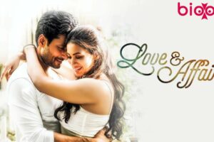 Love and Affairs (Hoichoi) Web Series Cast & Crew, Roles, Release Date, Story, Trailer