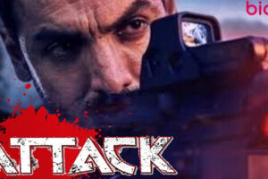 Attack Movie Cast & Crew, Roles, Release Date, Trailer
