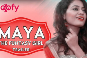 Maya – The Illusion Girl (The Cinema Dosti) Web Series Cast & Crew, Roles, Release Date, Trailer