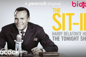 The Sit-In: Harry Belafonte hosts the Tonight Show (Peacock) Cast & Crew, Roles, Release Date, Story, Trailer