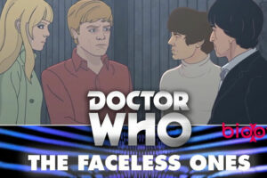 Doctor Who: The Faceless Ones (BBC) Cast & Crew, Roles, Release Date, Story, Trailer