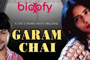 Garam Chai (The Cinema Dosti) Web Series Cast & Crew, Roles, Release Date, Trailerc
