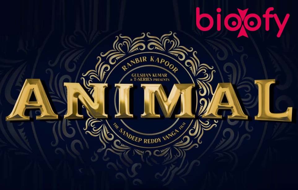Animal Movie Cast & Crew, Roles, Release Date, Story, Trailer » Bioofy