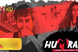 Humraaz (KOOKU) web series Cast & Crew, Roles, Release Date, Story, Trailer