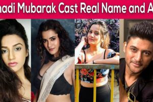 Shadi Mubarak (Star Plus) TV Serial Cast & Crew, Roles, Release  Date, Story, Trailer