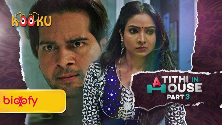 Atithi in House Part 3 (KOOKU) Cast and Crew, Roles, Release Date, Trailer