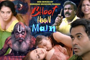 Bhoot Hoon Main (MX) Cast and Crew, Roles, Release Date, Trailer