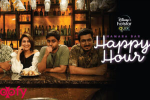 Hamara Bar Happy Hour (Hotstar) Cast and Crew, Roles, Release Date, Trailer