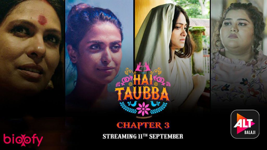 Hai Taubba Chapter 3 (ALTBalaji) Cast and Crew, Roles, Release Date, Story