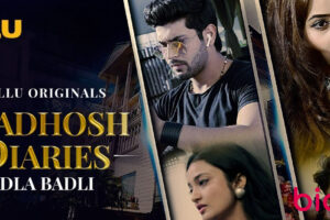 Madhosh Diaries Adla Badli (ULLU) Cast and Crew, Roles, Release Date, Story