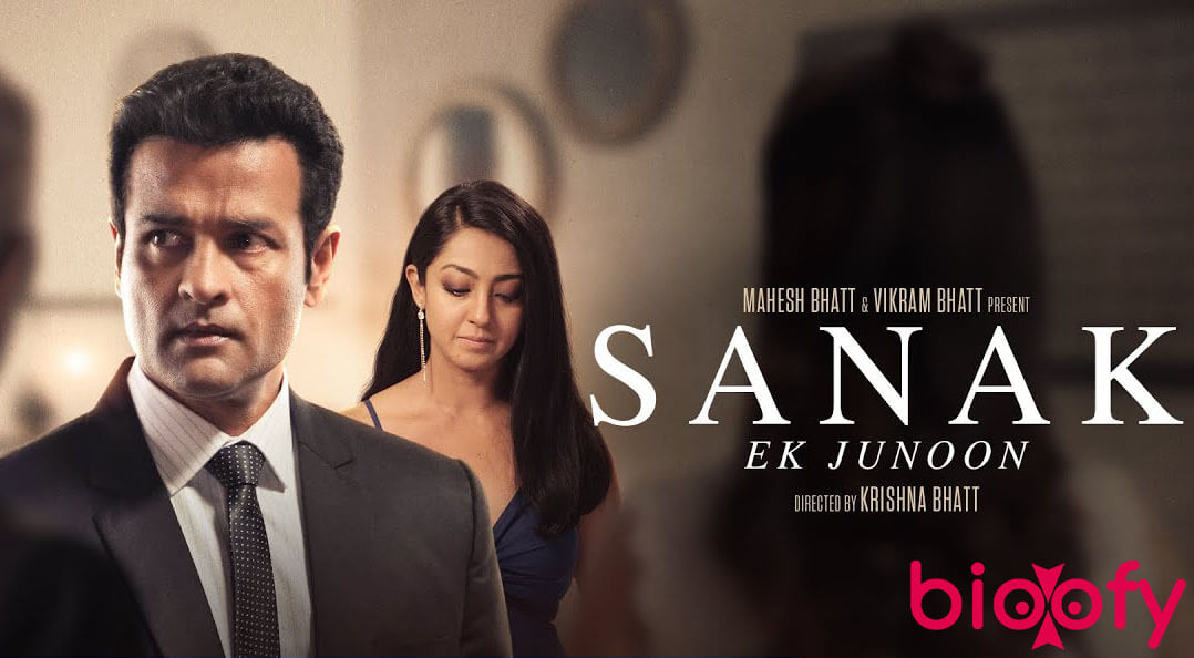 Sanak – Ek Junoon (MX Player) Cast and Crew, Roles, Release Date, Story »FilmyOne.com