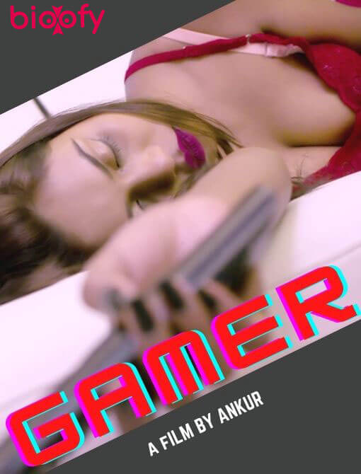 Gamer 2022 Hindi Hotx Short Film