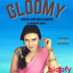 Gloomy 2022 Hindi Hotx Short Film 150x150