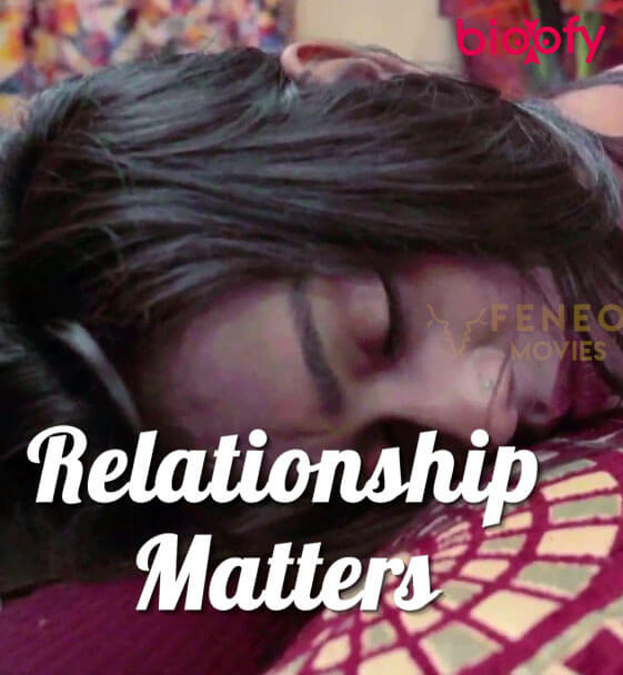 , Relationship Matter (FeneoMovies) Cast &#038; Crew, Roles, Release Date, Story, Trailer