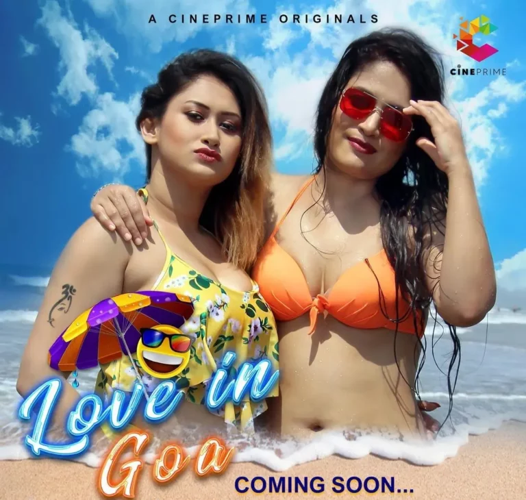 Love In Goa (Cineprime) Cast and Crew, Roles, Release Date, Story