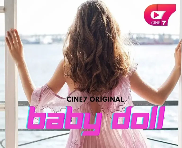 Baby Doll (Cine7 App) Cast and Crew, Roles, Release Date, Story
