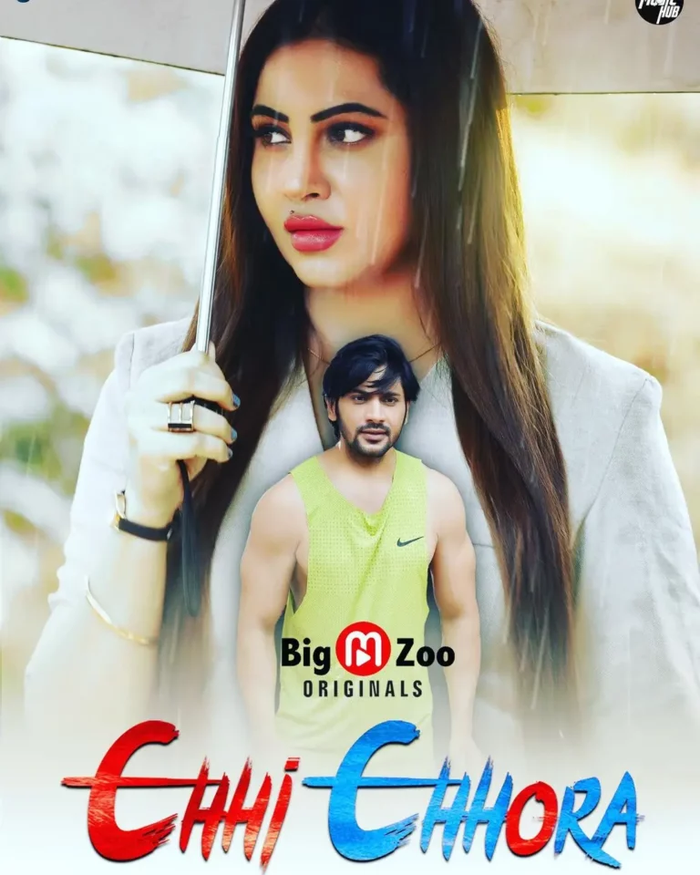 Chhi Chhora (Big Movie Zoo) Cast and Crew, Roles, Release Date, Story