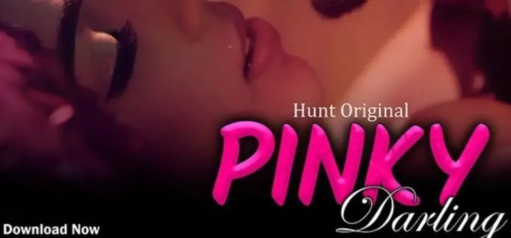 Pinky darling only on huntcinemaofficial